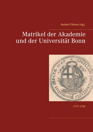 Matrikel der Akademie und der Universität Bonn