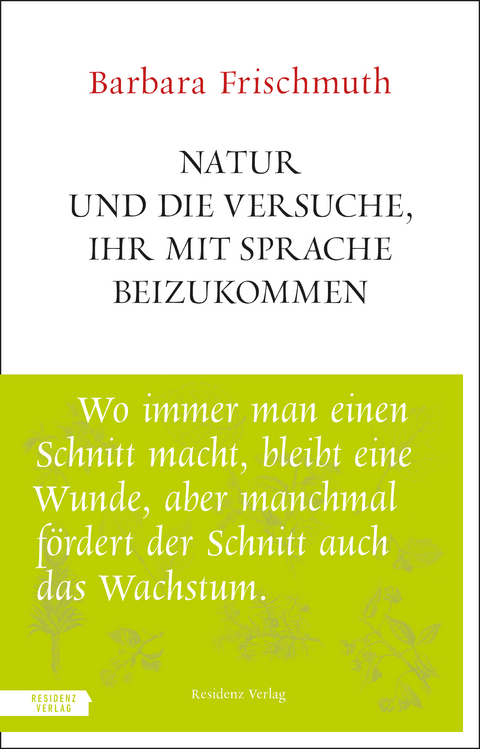 Natur und die Versuche, ihr mit Sprache beizukommen - Barbara Frischmuth