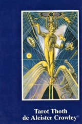 Il Tarocco Tarot Thoth di Aleister Crowley IT - Aleister Crowley