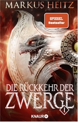 Die R&uuml;ckkehr der Zwerge 1 - Markus Heitz