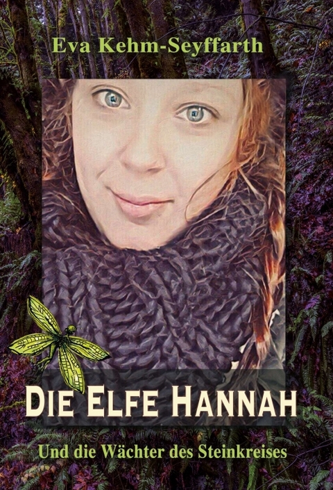 Die Elfe Hannah - Eva Kehm-Seyffarth