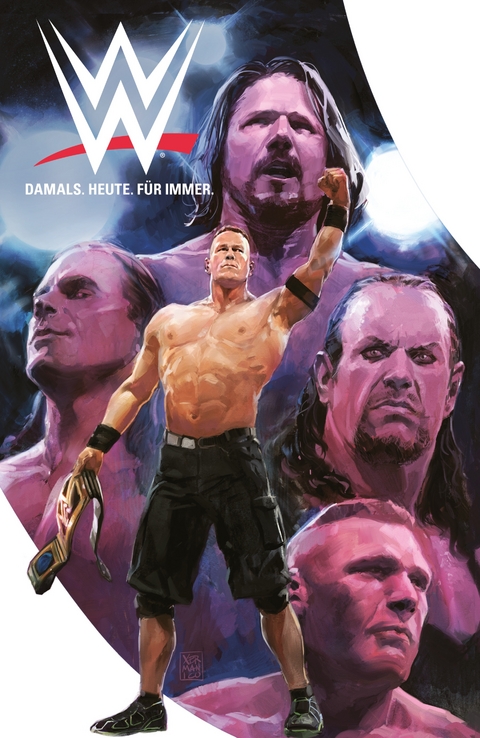 WWE Comics: Damals. Heute. F&uuml;r Immer. - Dennis 'Hopeless' Hallum, Box Brown, Daniel Bayliss, Kevin Panetta, Rodrigo Lorenzo, Doug Garbark,  und weitere Autoren