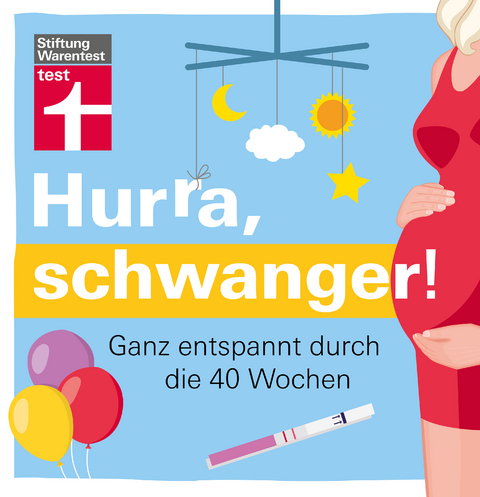 Hurra, schwanger! - Kirsten Khaschei