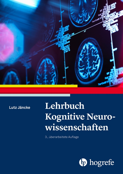 Lehrbuch Kognitive Neurowissenschaften - Lutz J&auml;ncke