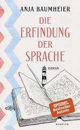Die Erfindung der Sprache - Anja Baumheier