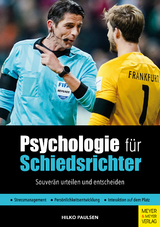 Psychologie f&uuml;r Schiedsrichter - Hilko Paulsen