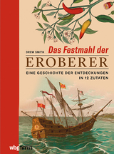 Das Festmahl der Eroberer - Drew Smith