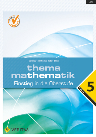 Thema Mathematik 5. Einstieg in die Oberstufe