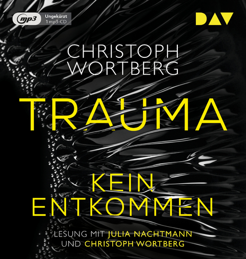 Trauma &ndash; kein Entkommen - Christoph Wortberg