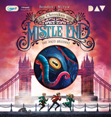 Die Chroniken von Mistle End &ndash; Teil 2: Die Jagd beginnt - Benedict Mirow