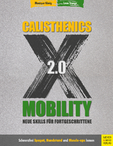 Calisthenics X Mobility 2.0 - Monique K&ouml;nig, Leon Staege