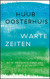 Wartezeiten - Huub Oosterhuis