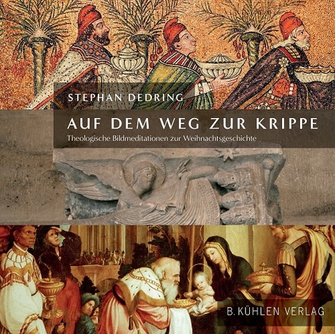 Auf dem Weg zur Krippe - Stephan Dedring