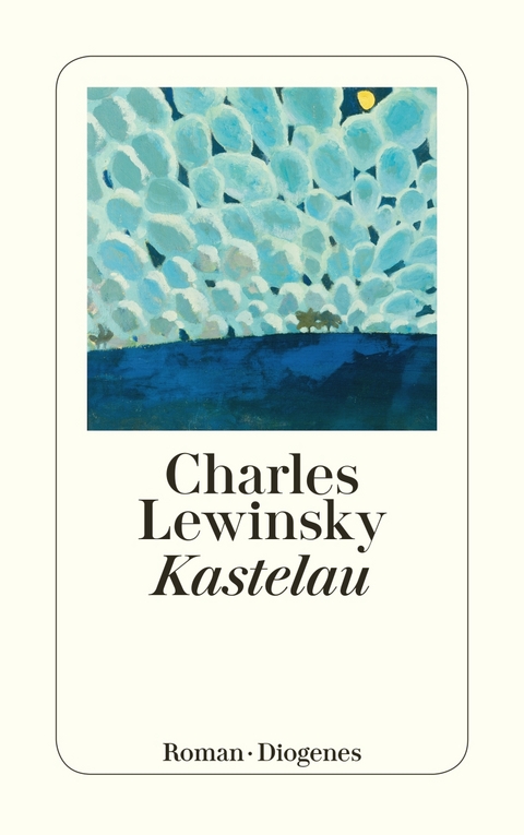 Kastelau - Charles Lewinsky