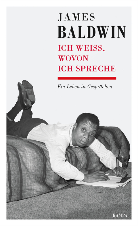 Ich wei&szlig;, wovon ich spreche - James Baldwin