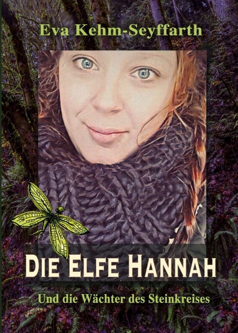 Die Elfe Hannah - Eva Kehm-Seyffarth