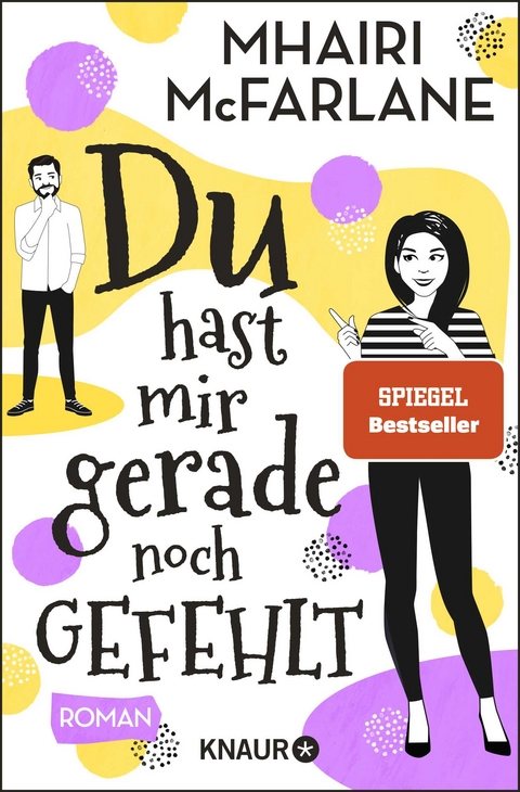 Du hast mir gerade noch gefehlt - Mhairi McFarlane