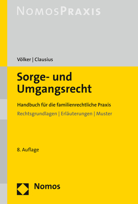 Sorge- und Umgangsrecht - Mallory V&ouml;lker, Monika Clausius
