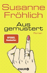 Ausgemustert - Susanne Fr&ouml;hlich
