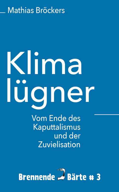 Klimal&uuml;gner - Mathias Br&ouml;ckers