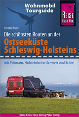 Reise Know-How Wohnmobil-Tourguide Ostseek&uuml;ste Schleswig-Holstein - Hartmut Engel