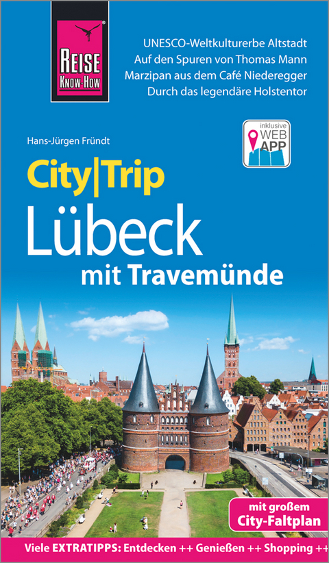 Reise Know-How CityTrip L&uuml;beck mit Travem&uuml;nde - Hans-J&uuml;rgen Fr&uuml;ndt