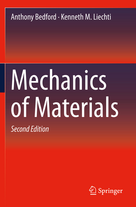 Mechanics of Materials - Anthony Bedford, Kenneth M. Liechti
