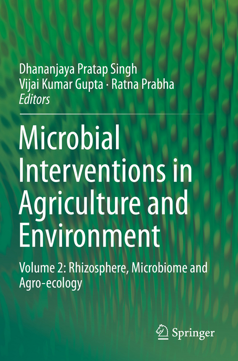 Microbial Interventions in Agriculture and Environment - 
