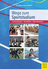 Wege zum Sportstudium - J&ouml;rn Meyer, Nils Sch&ouml;ttler