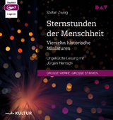 Sternstunden der Menschheit - Stefan Zweig