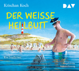 Der wei&szlig;e Heilbutt - Krischan Koch