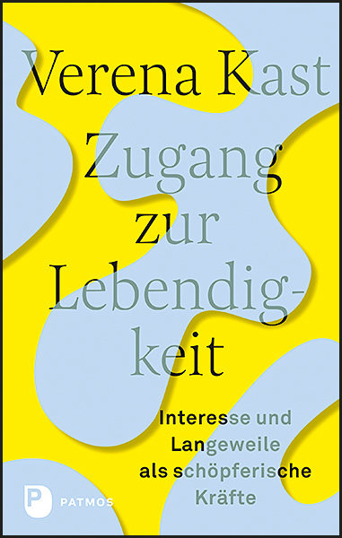 Zugang zur Lebendigkeit - Verena Kast