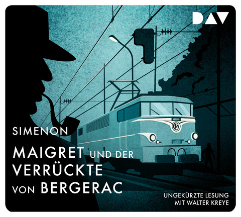 Maigret und der Verr&uuml;ckte von Bergerac - Georges Simenon