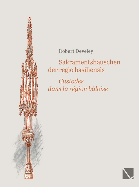 Sakramentsh&auml;uschen der regio basiliensis - Robert Develey