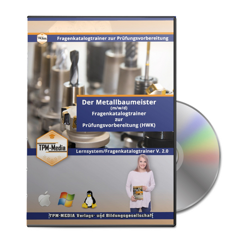 Der Handwerksmeister - Metallbaumeister/-in Lerntrainer mit &uuml;ber 3650 Lernfragen - Thomas Mueller