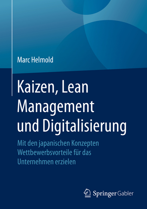 Kaizen, Lean Management und Digitalisierung - Marc Helmold