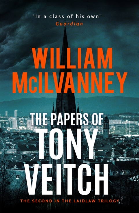 The Papers of Tony Veitch - William McIlvanney