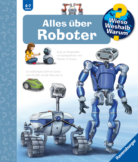 Wieso? Weshalb? Warum? Band 47 - Alles über Roboter - Andrea Erne