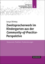 Zweitspracherwerb im Kindergarten aus der Community-of-Practice-Perspektive - Lesya Skintey