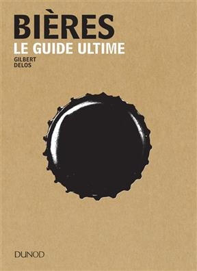 Bières : le guide ultime