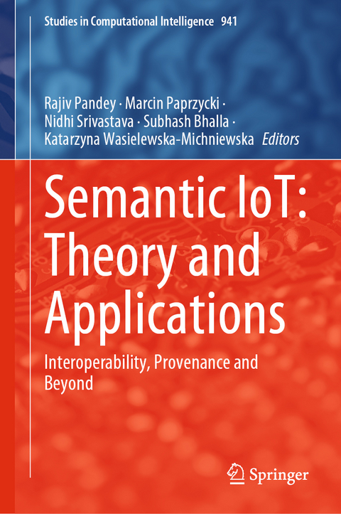 Semantic IoT: Theory and Applications - 