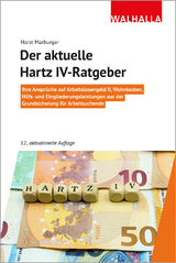 Der aktuelle Hartz IV-Ratgeber - Marburger, Horst