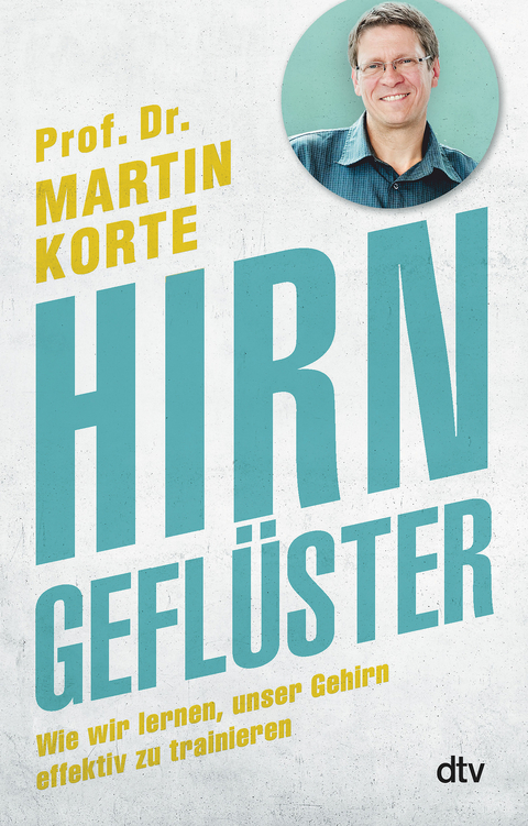 Hirngefl&uuml;ster - Martin Korte