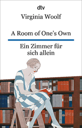 A Room of One's Own Ein Zimmer f&uuml;r sich allein - Virginia Woolf