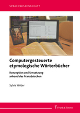 Computergesteuerte etymologische W&ouml;rterb&uuml;cher - Sylvia Weber