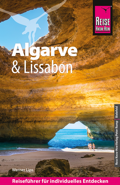 Reise Know-How Reisef&uuml;hrer Algarve und Lissabon - Werner Lips