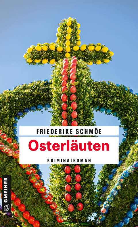 Osterl&auml;uten - Friederike Schm&ouml;e