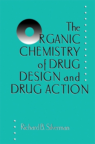 Organic Chemistry of Drug Design and Drug Action