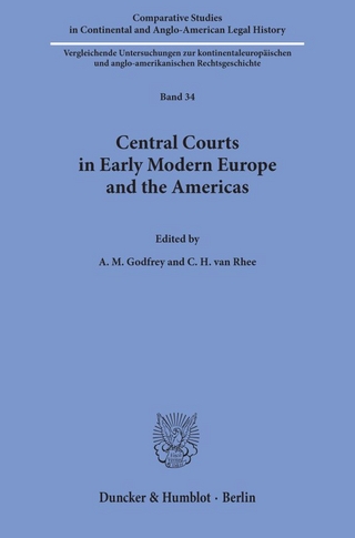 Central Courts in Early Modern Europe and the Americas.