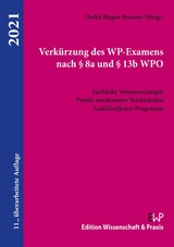 Verk&uuml;rzung des WP-Examens nach &sect; 8a und &sect; 13b WPO. - 